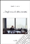 ... Dagli zoccoli alla cravatta libro di Cicuttini Amelio