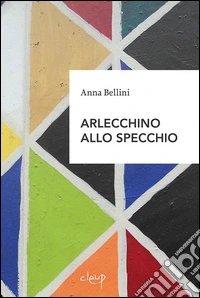 Arlecchino allo specchio