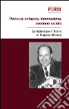 Padova. Sviluppo, innovazione, coesione sociale. La lezione per il futuro di Ruggero Menato libro
