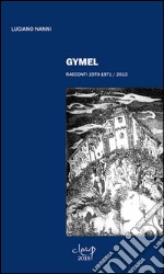 Gymel. Racconti 1970-1971/2013 libro