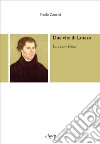 Due vite di Lutero. Los von Rom. Con CD-Audio libro