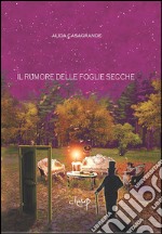 Il rumore delle foglie secche libro