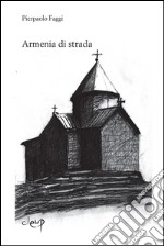 Armenia di strada libro