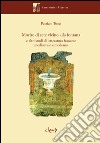 Morire di sete vicino alla fontana e altri studi di letteratura francese medievale e moderna libro