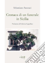 Cronaca di un funerale in Sicilia libro