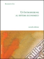 Un'introduzione al sistema economico libro