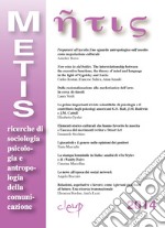 Metis. Ricerche di sociologia, psicologia e antropologia della comunicazione (2014). Vol. 21 libro