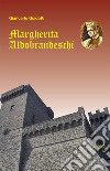 Margherita Aldobrandeschi libro