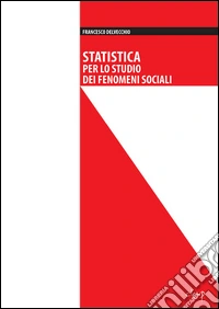 Statistica per lo studio dei fenomeni sociali