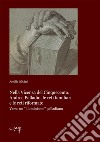 Nella Vicenza del Cinquecento: Andrea Palladio, le reti familiari e le reti riformate. Verso un «illuminismo» palladiano libro di Olivieri Achille