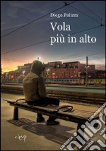 Vola più in alto libro