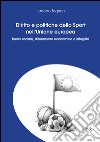 Diritto e politiche dello sport nell'Unione Europea. Ruolo sociale, dimensione economica e integrità libro di Tognon Jacopo