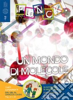 Planck! (2016). Ediz. multilingue. Vol. 8: Un mondo di molecole libro