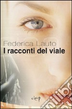 I racconti del viale libro