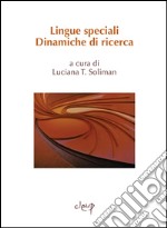 Lingue speciali. Dinamiche di ricerca