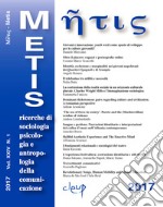 Metis. Ricerche di sociologia, psicologia e antropologia della comunicazione (2017). Vol. 1 libro