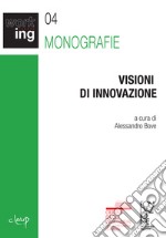 Visioni di innovazione