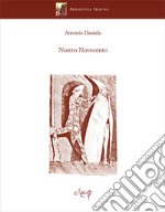 Nostro Novecento libro