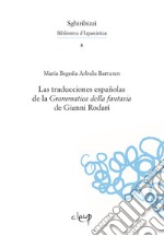 La traducciones españolas de la «Grammatica della fantasia» de Gianni Rodari