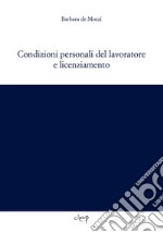 Condizioni personali del lavoratore e licenziamento