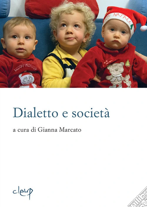 Dialetto E Societa. Con Libro