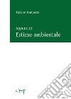 Appunti di estimo ambientale libro di Tempesta Tiziano