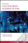 Voci dell'Europa nazione di idee libro