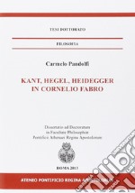 Kant, Hegel, Heidegger in Cornelio Fabro libro