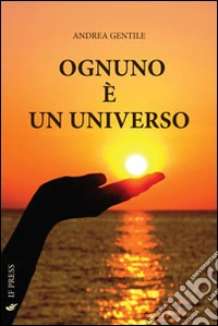Ognuno è un universo