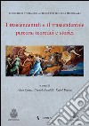 I trascendentali e il trascendentale. Percorsi teoretici e storici libro