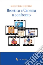 Bioetica e cinema a confronto libro