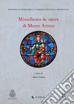 Miscellanea In Onore Di Marco Arosio