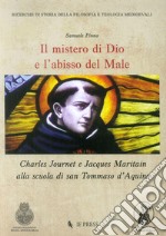 Il mistero di Dio e l'abisso del male