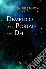 Demetrio e il portale degli dei libro