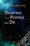 Demetrio e il portale degli dei libro