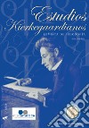 Estudios Kierkegaardianos. Revista de filosofía (2021). Vol. 7 libro di Sociedad Iberoamericana de Estudios Kierkegaardianos (cur.)