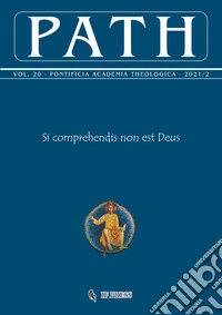 Path (2021). Vol. 20/2: Si comprehendis non est Deus libro