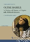 Oltre Babele. La Sentenza di Tommaso d'Aquino sulla Politica di Aristotele libro