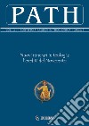 Path (2022). Vol. 21/2: Nuovi itinerari in teologia. L'eredità del Novecento libro di Pontificia Accademia di Teologia (cur.)