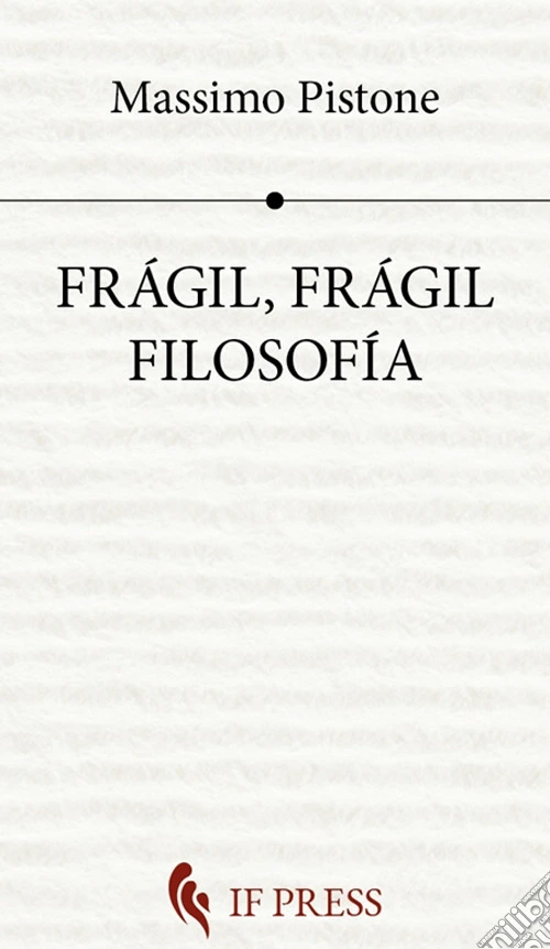 Frágil, frágil filosofía