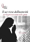 Il servizio dell'autorità per la perseveranza nella gioia libro di Bravo Pereira M. (cur.)