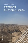 Retiros en Tierra Santa libro