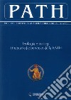 Path (2023). Vol. 1: Teologia e teologi libro di Pontificia Accademia di Teologia (cur.)