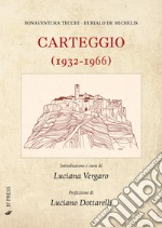 Carteggio (1932-1966) libro