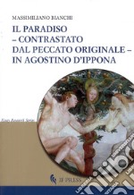 Il paradiso contrastato dal peccato originale in Agostino d'Ippona