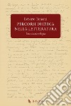 Percorsi di etica nella letteratura. Una anto(teo)logia libro di Tamanti Roberto