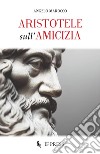 Aristotele sull'amicizia libro