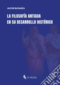 La filosofía antigua en su desarrollo histórico libro