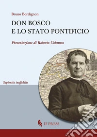 Don Bosco e lo Stato Pontificio libro
