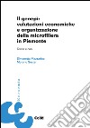 Il genepì: valutazioni economiche e organizzazione della microfiliera in Piemonte. Teoria e casi libro